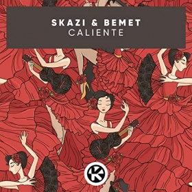 SKAZI & BEMET - CALIENTE